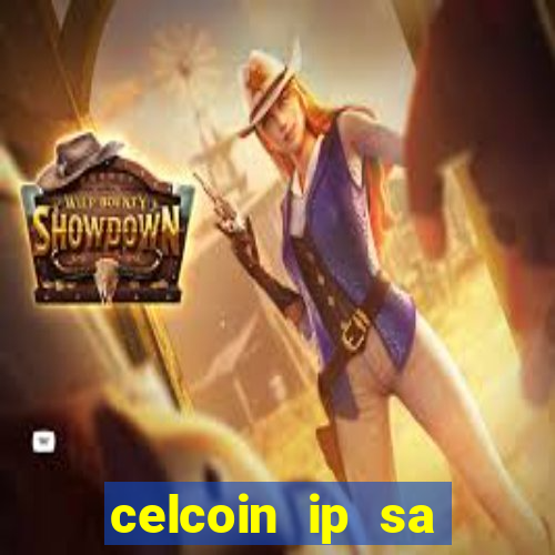 celcoin ip sa plataforma de jogos